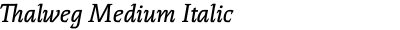 Thalweg Medium Italic